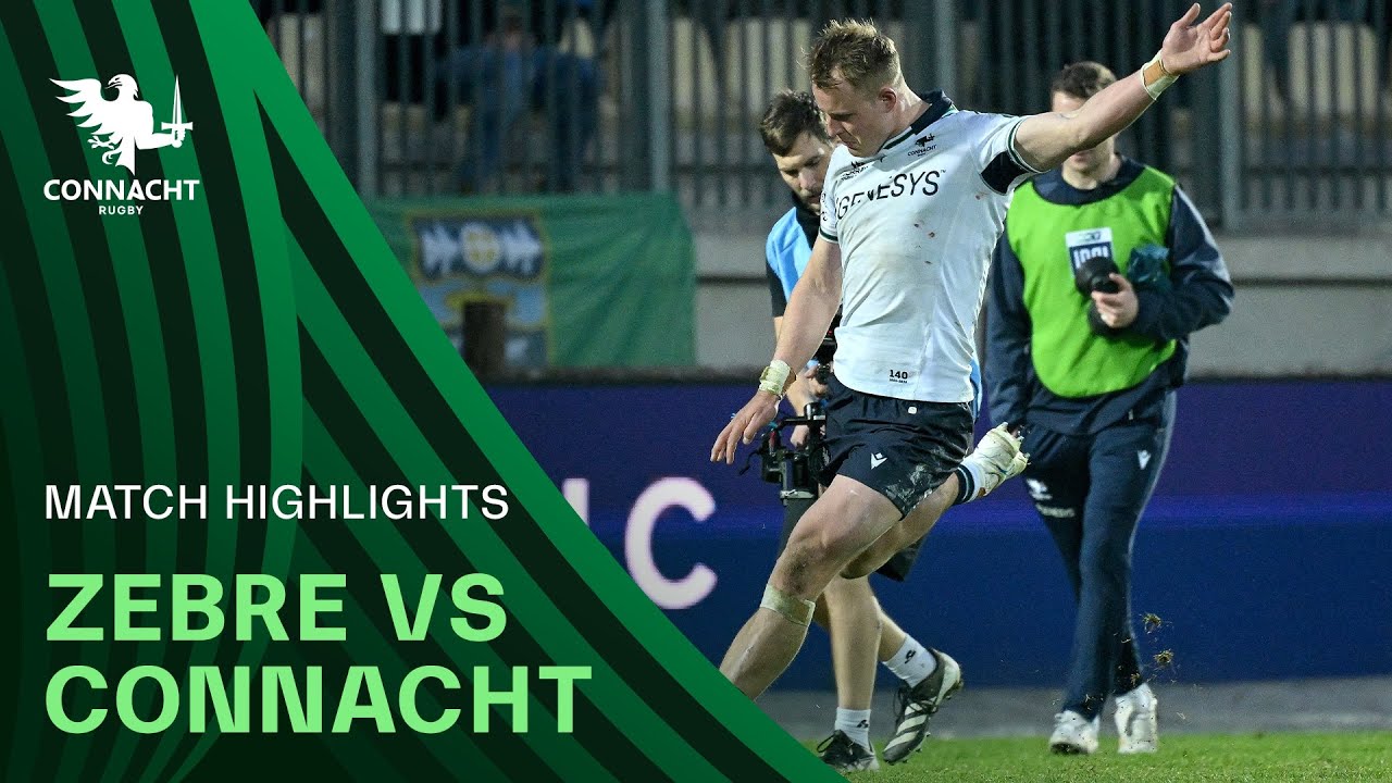 URC Highlights | Drama at the death | Zebre vs Connacht 