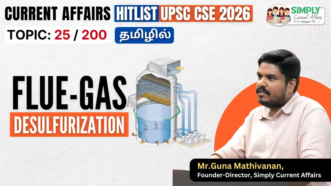Hitlist (Tamil) | Prelims 2026 | Flue-gas Desulfurization (25/200) | UPSC | Guna Mathivanan