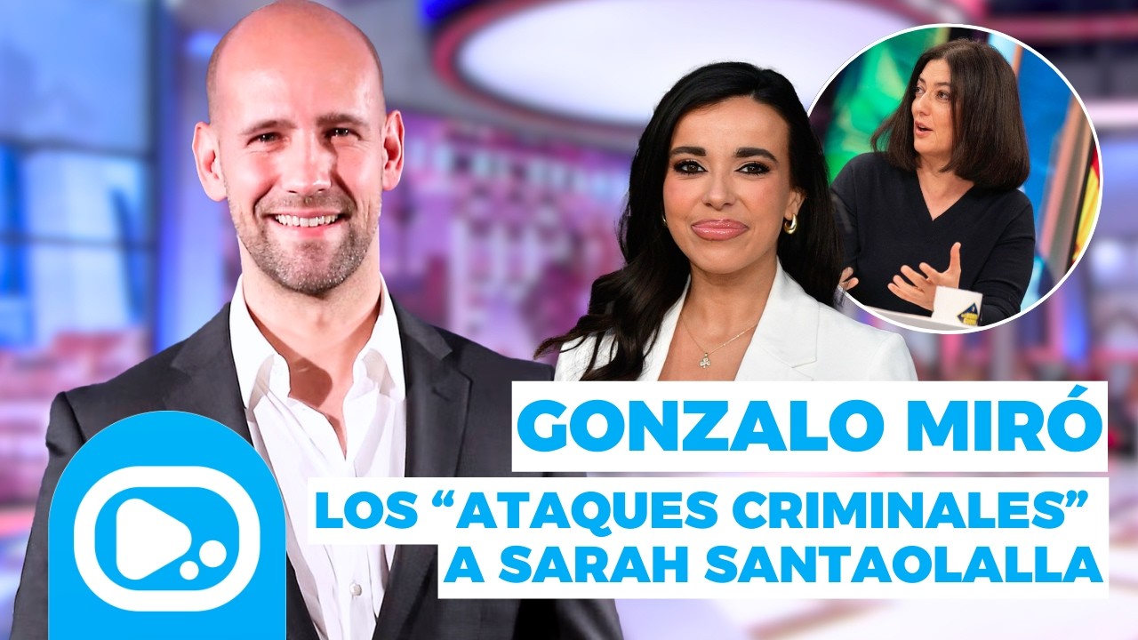GONZALO MIRÓ, en EXCLUSIVA, se moja sobre el ataque machista a Sarah Santaolalla de Rosa Belmonte