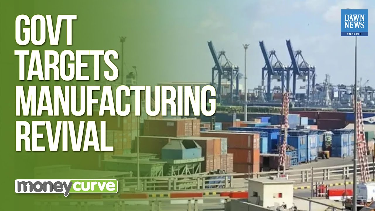 Pakistan Government Eyes New Industrial Policy to Reverse Sector Decline | Dawn News English