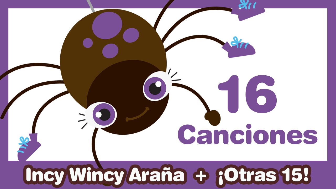 Incy Wincy Araña + otras 15 Canciones Infantiles ♫ HD