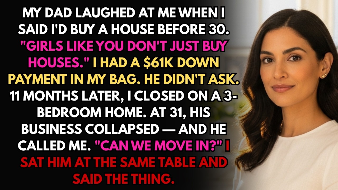 My Dad Laughed When I Said I'd Buy A Home By 30—He Asked To Move In By 31