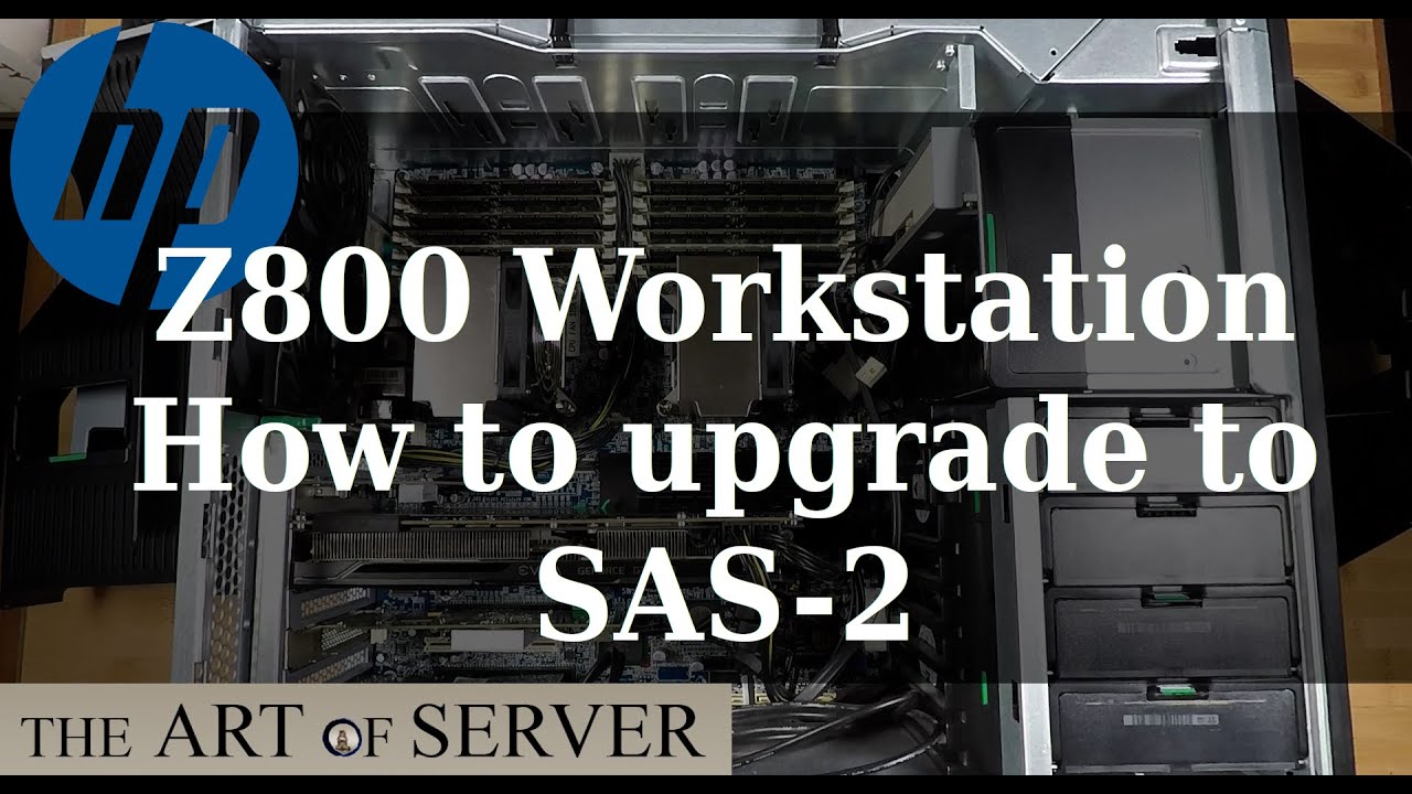 HP Z800 Workstation | How to upgrade to SAS-2