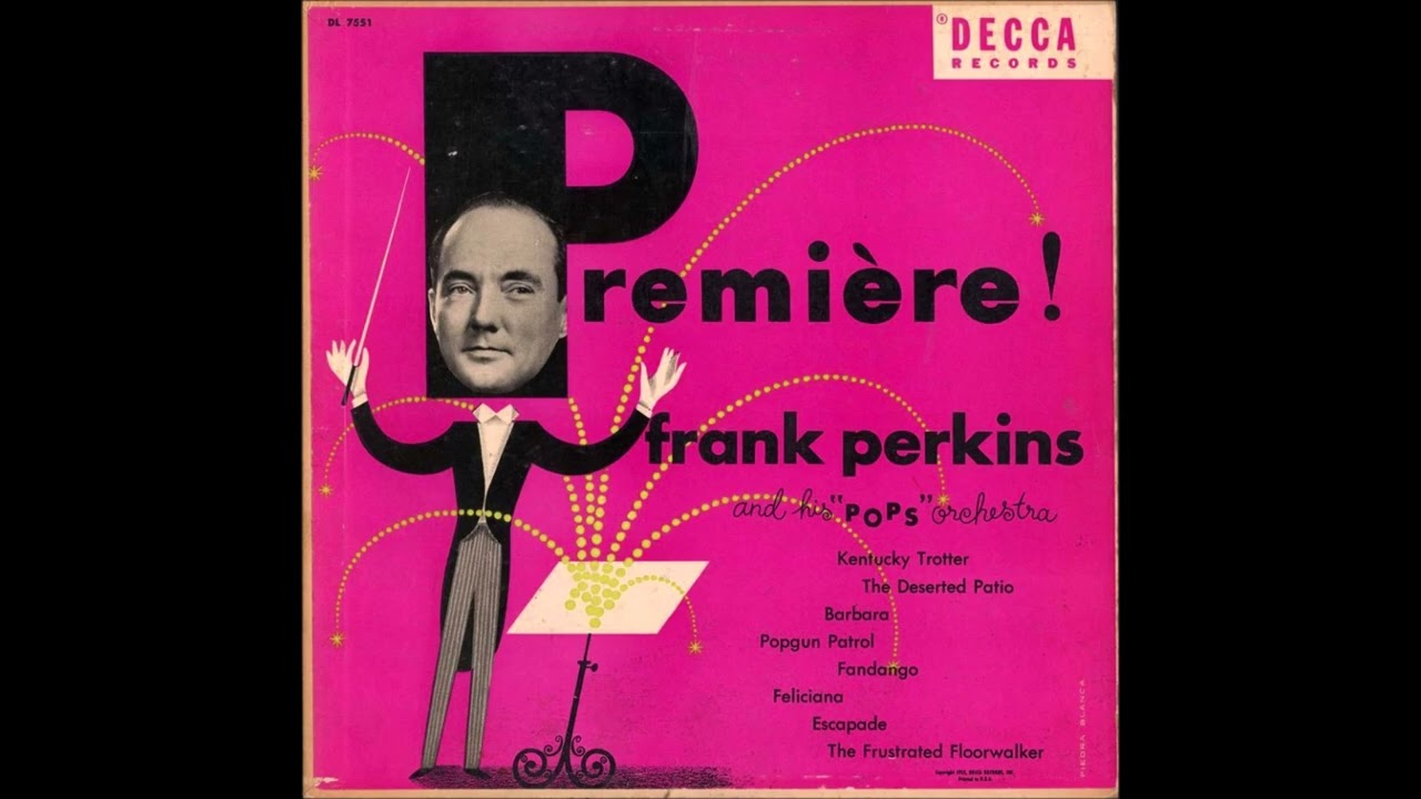 Frank Perkins Orch . -   Premiere  (1953)