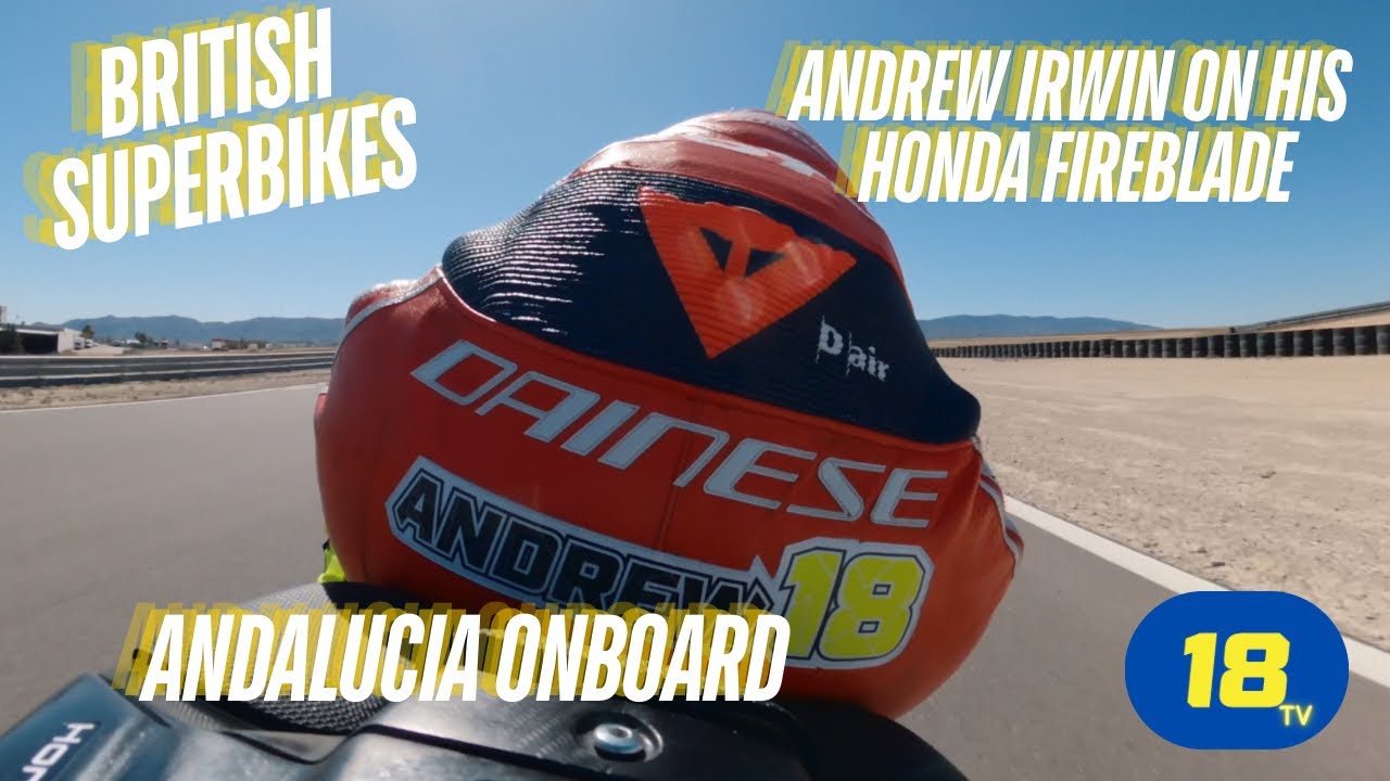 Thrilling Andalucia: Andrew Irwin Onboard My Honda Fireblade Training Session 💥🙌🏻