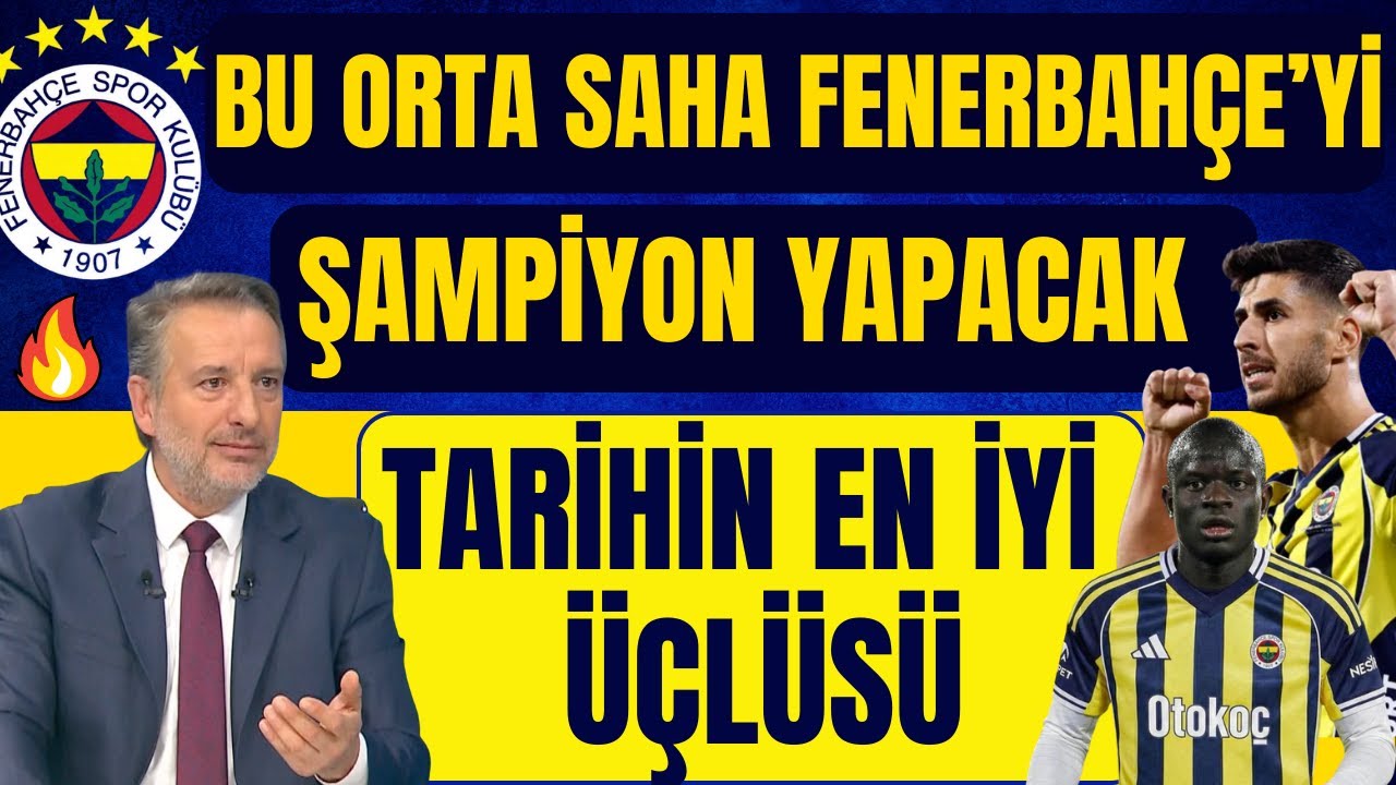BU ORTA SAHA FENERBAHÇE'Yİ ŞAMPİYON YAPACAK