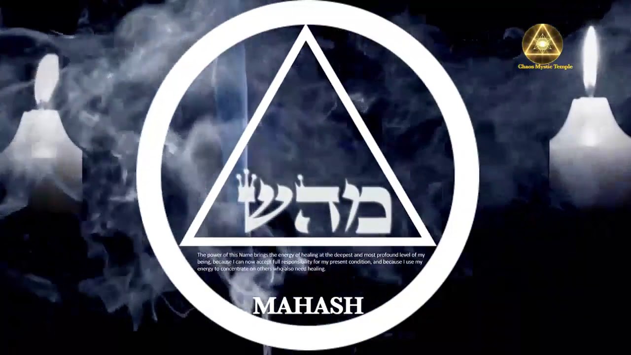 (MAHASH) Pronunciation: Mem Hey Shin.  Purpose: Healing