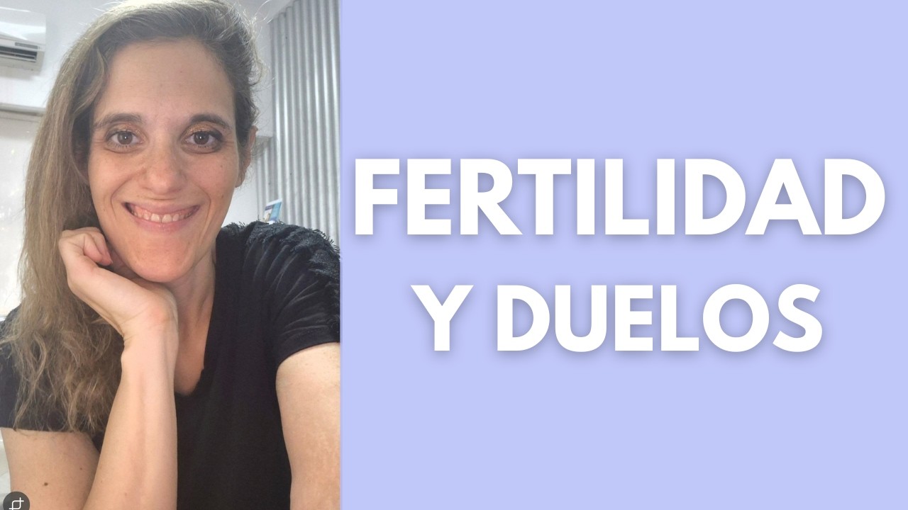 Fertilidad y sus duelos: ¿Cómo atravesar la espera?
