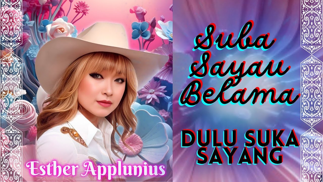 Suba Sayau Belama (Lirik Video) - Esther Applunius