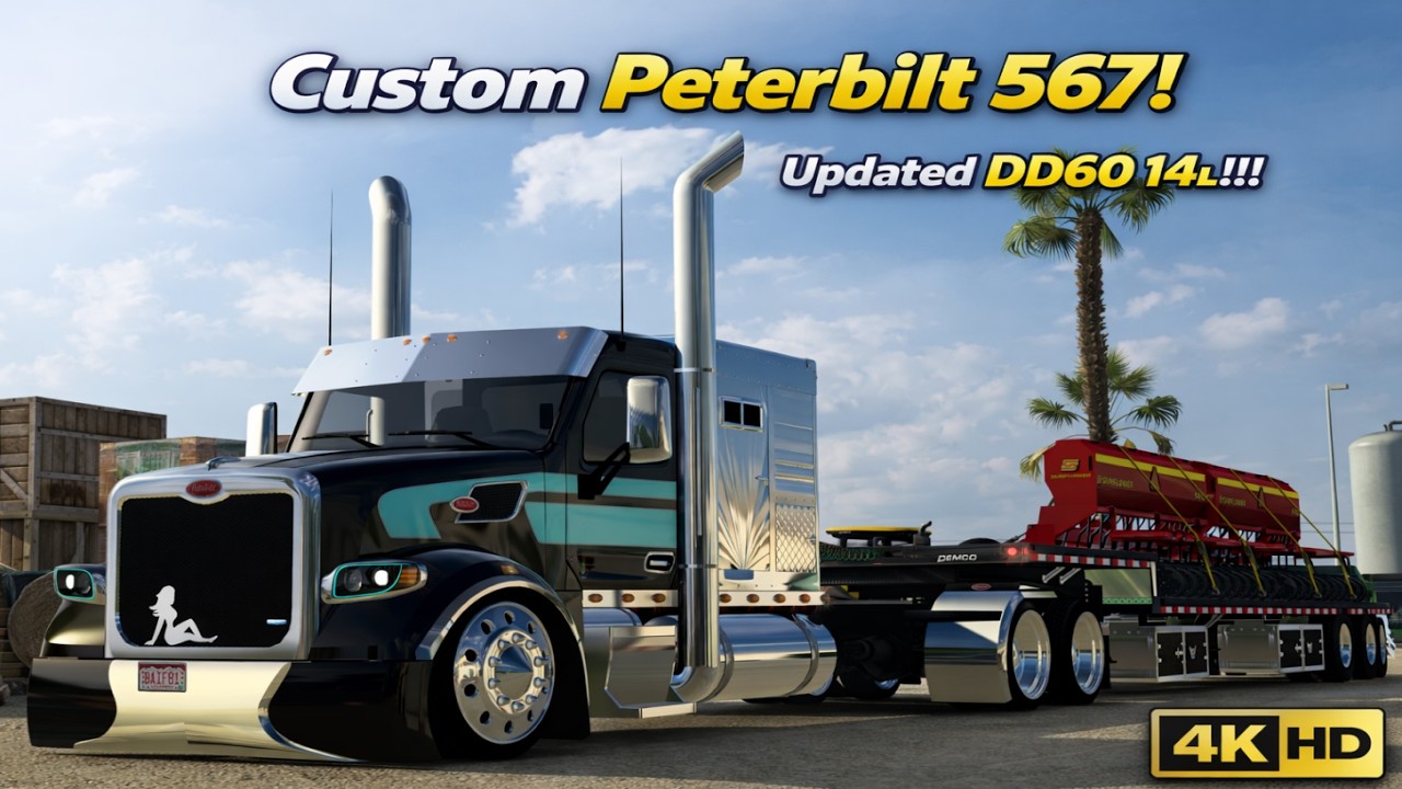 *Slammed Peterbilt 567* Sunflower 9412 Haul Blythe to Yuma *PNG/TAA* 4K 1.57 ATS
