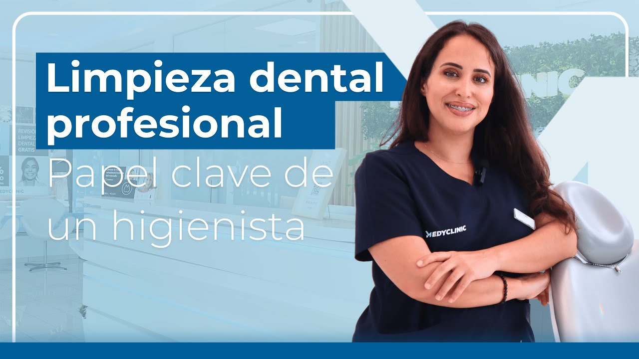 Limpieza dental profesional | El papel clave de la higienista en Medyclinic
