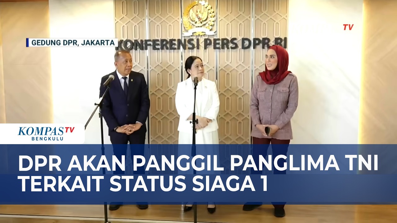 DPR Akan Panggil Panglima TNI Terkait Status Siaga 1