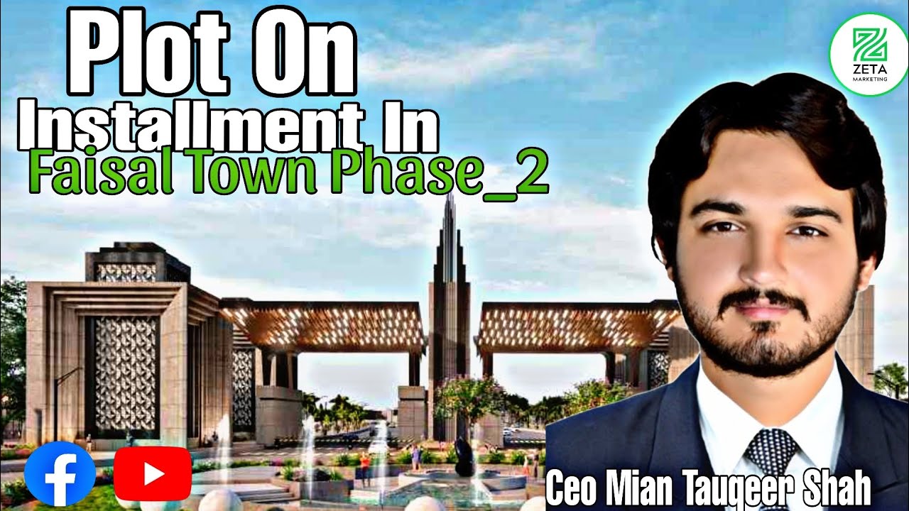 Faisal Town Phase 2 Islamabad | NOC Approved Housing Society | Location, Plots & Investment 2025