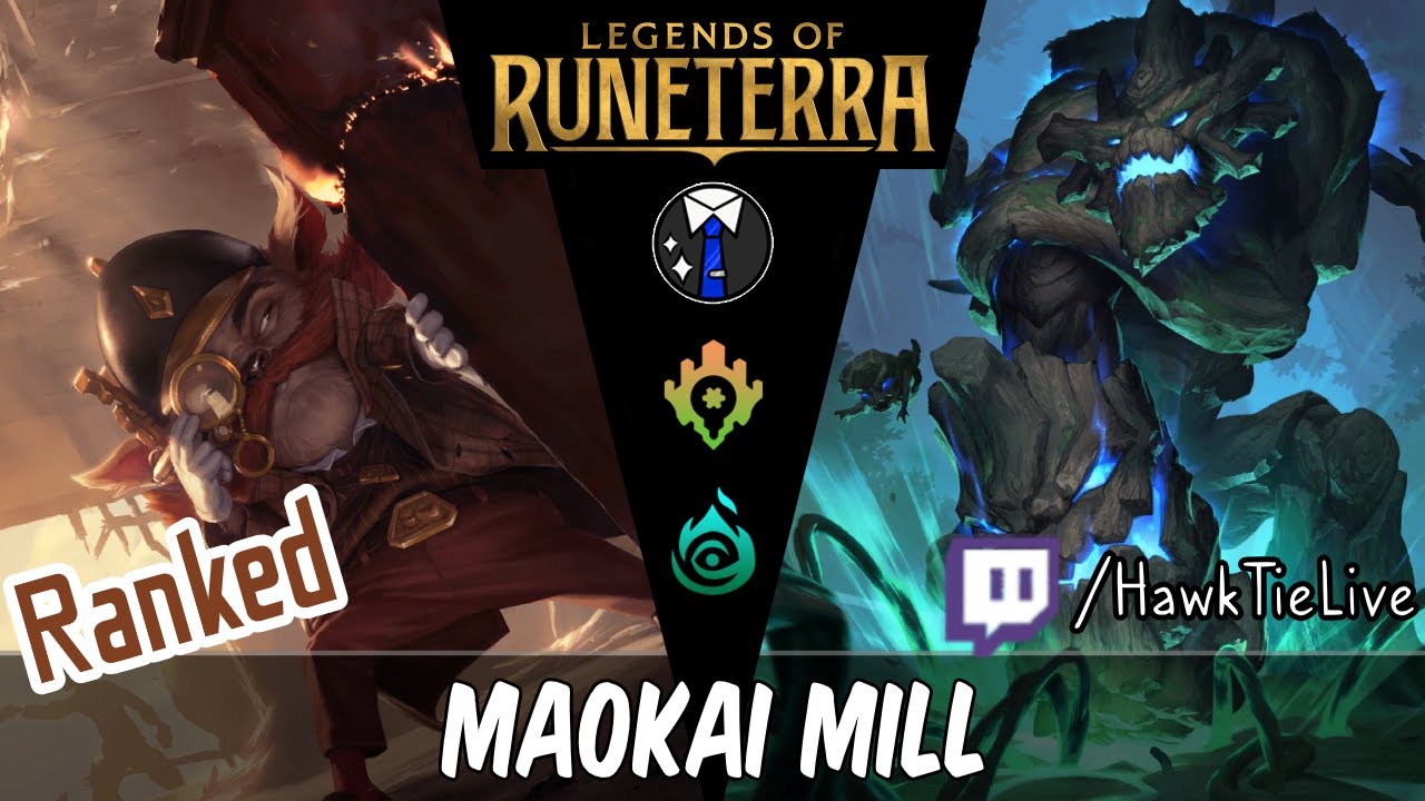 Maokai Mill: A unique way to win | UNEDITED | Legends of Runeterra LoR