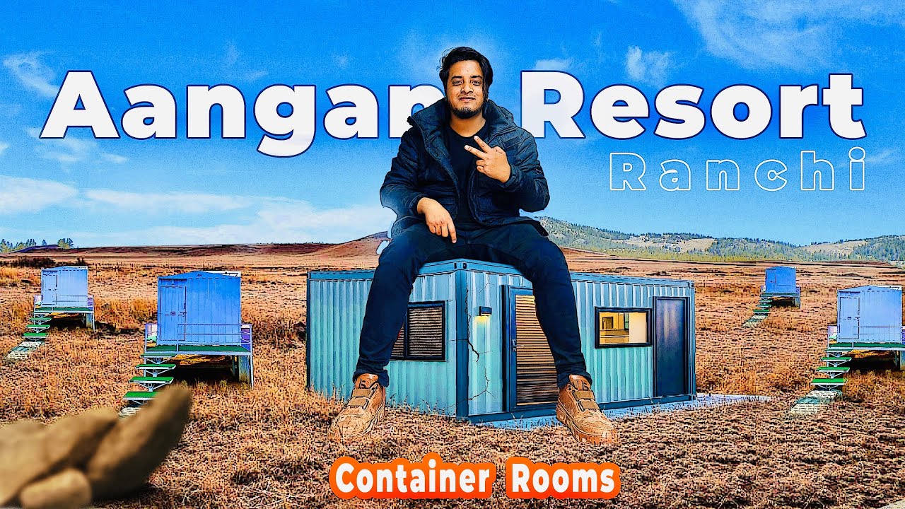 Aangan Resort Ranchi | The Secret of Jharkhand's First Container Cottage Revealed ! 🤫