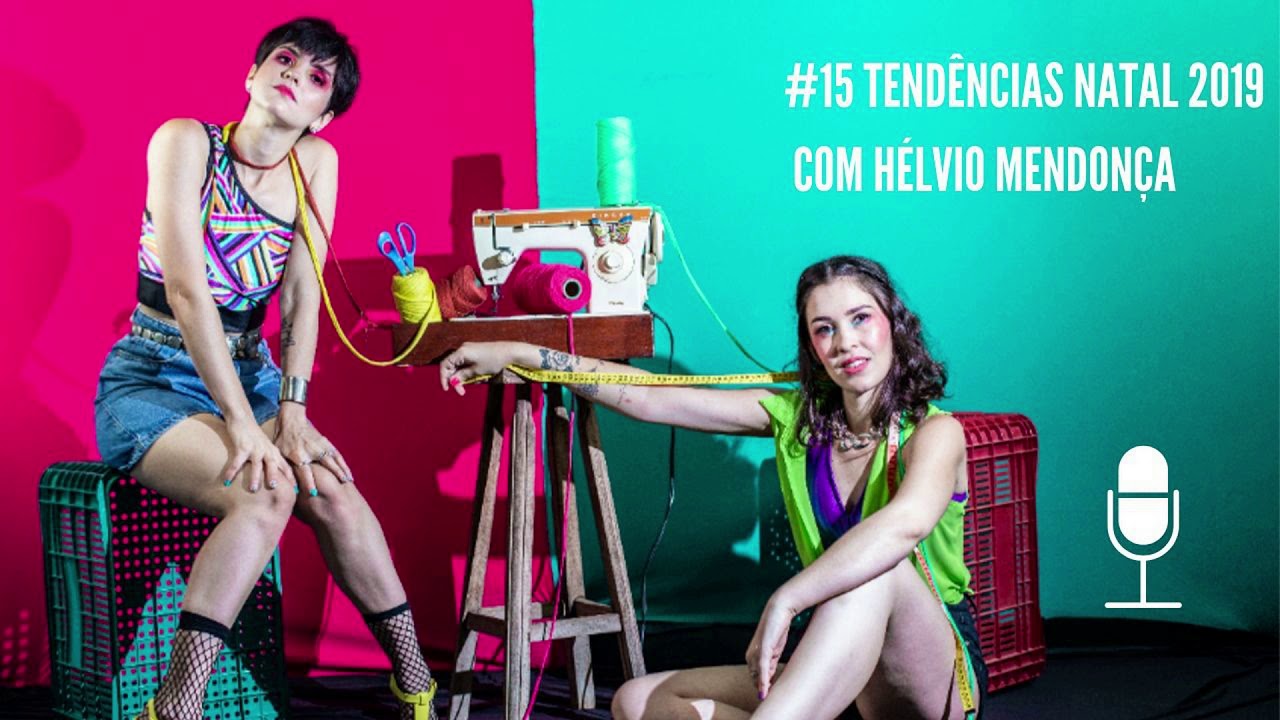 PODCAST #15 Tend&ecirc;ncias Natal 2019 com H&eacute;lvio Mendon&ccedil;a - Vivendo da Nossa Arte