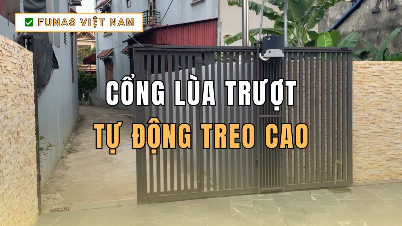 Lắp Đặt Cổng Lùa Trượt Tự Động Treo Cao Tại Đà Nẵng | ✅ Funas - Đà Nẵng