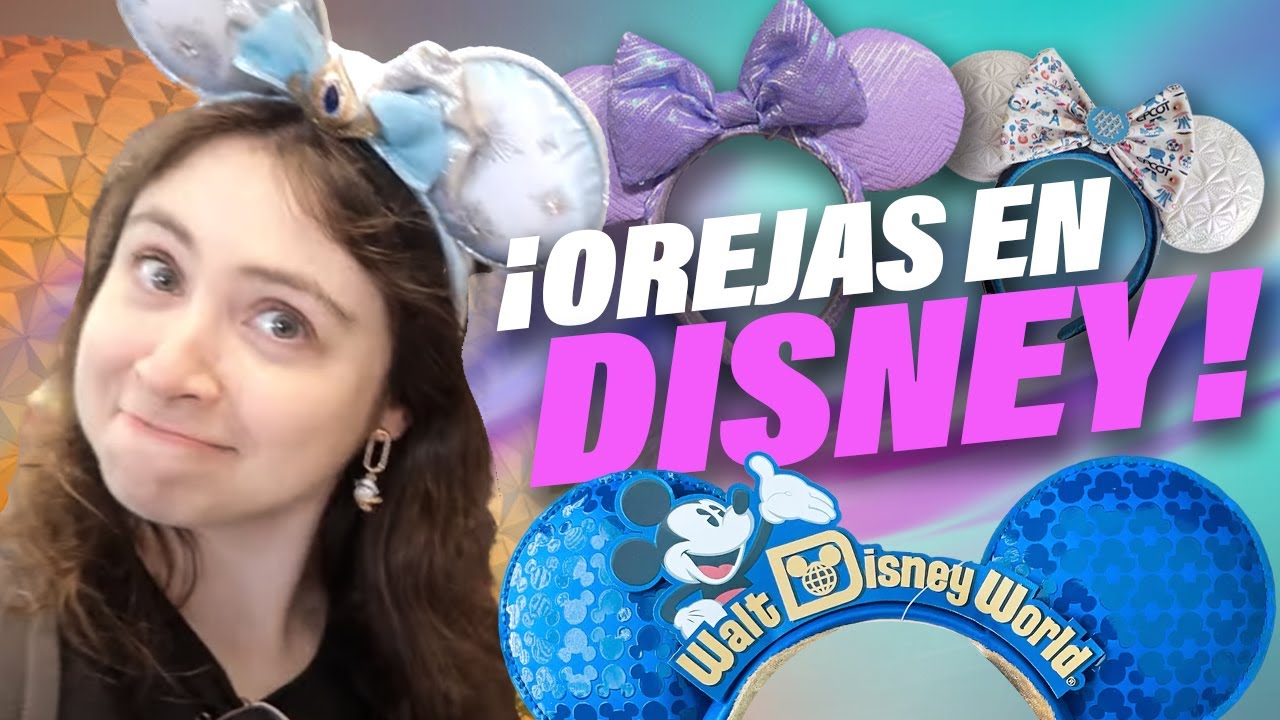 ¡OREJAS EN DISNEY WORLD! / (LAS DE PRINCESA SON UN SUEÑO)