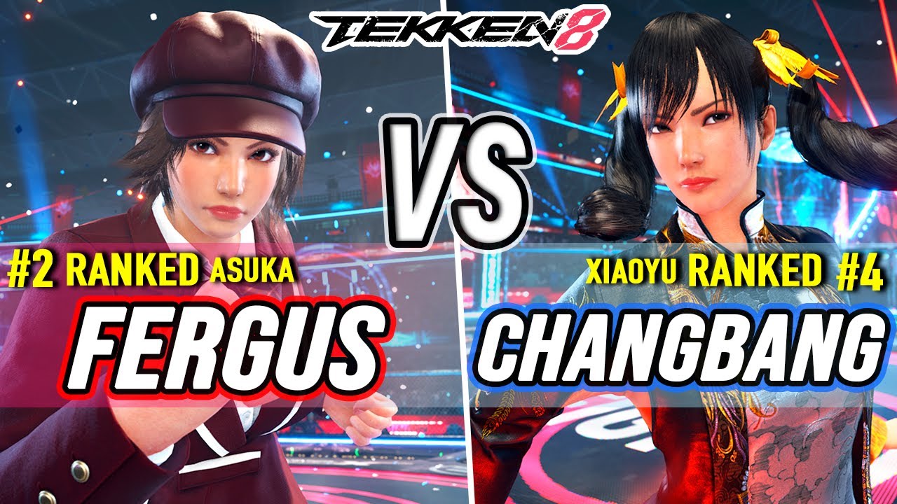 T8 🔥 Fergus (#2 Ranked Asuka) vs Changbang (#4 Ranked Xiaoyu) 🔥 Tekken 8 High Level Gameplay