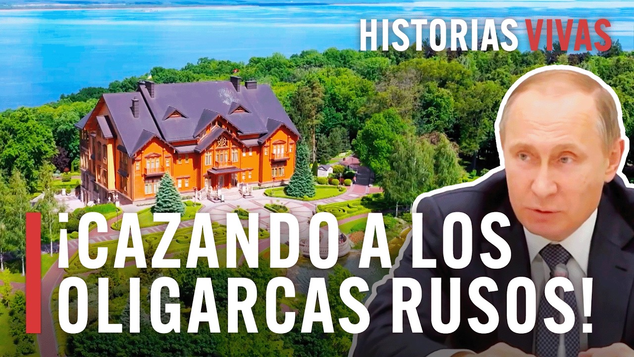 La UE busca a los oligarcas que apoyan a la Rusia de Putin en la guerra de Ucrania | Documental HD