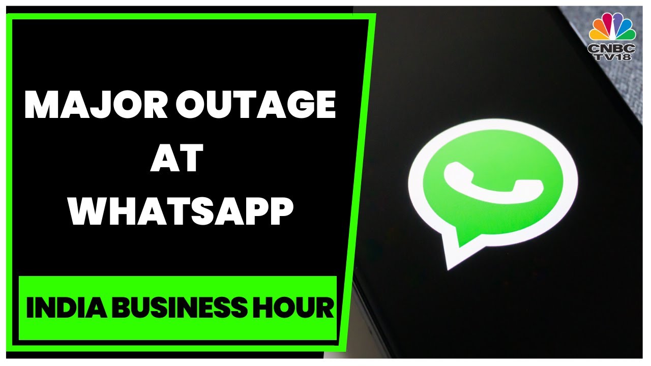WhatsApp Services Restored After Its Longest Outage Ever | India Business Hour | CNBC-TV18