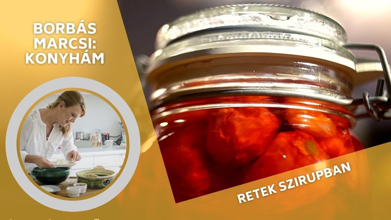 Borb&aacute;s Marcsi: Konyh&aacute;m - Retek szirupban elt&eacute;ve