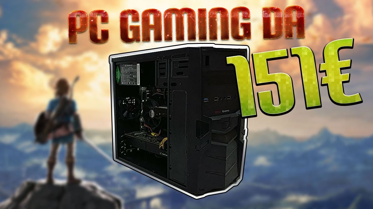 PC GAMING da 150€ CHE PUO' REALIZZARE CHIUNQUE!