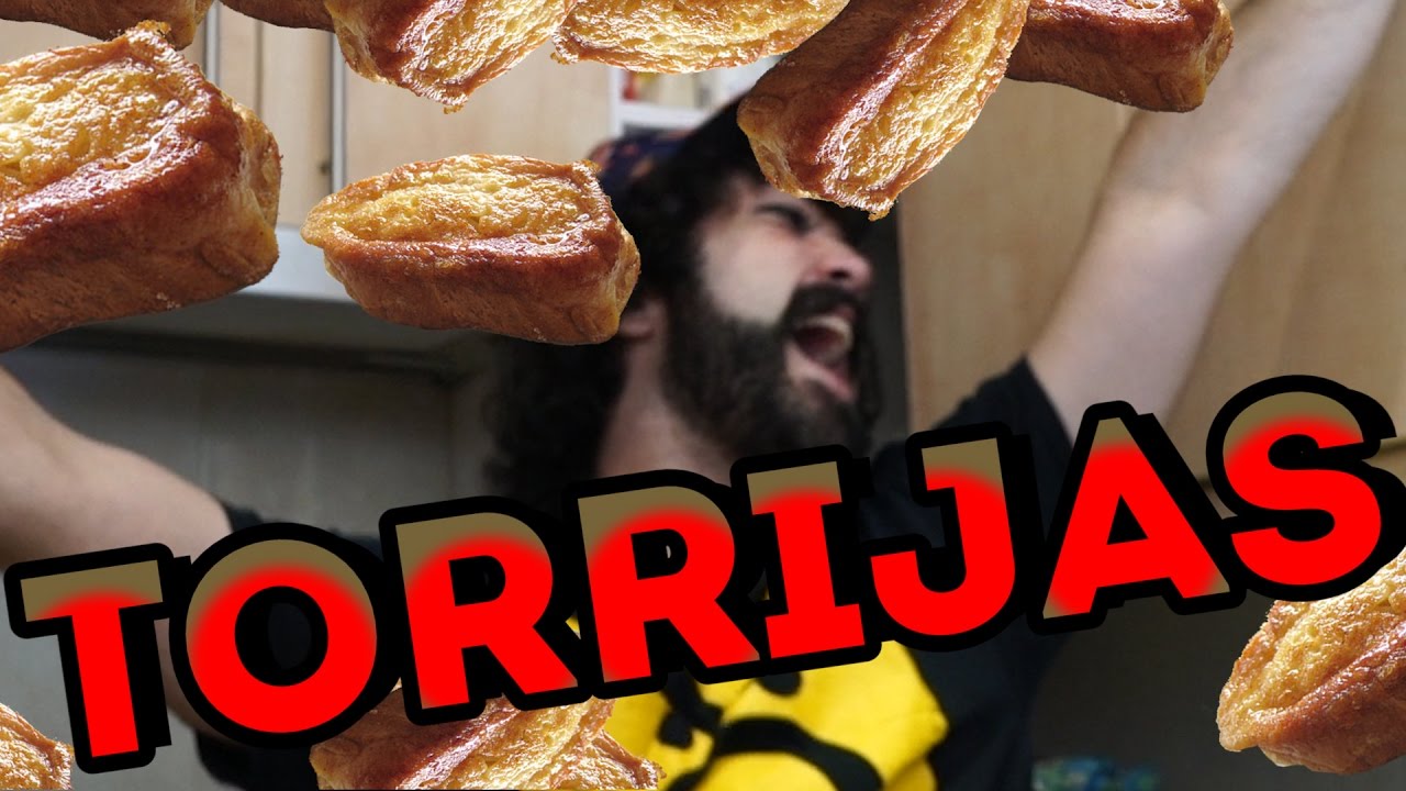 COMO HACER UNAS TORRIJAS DE P*** MADRE