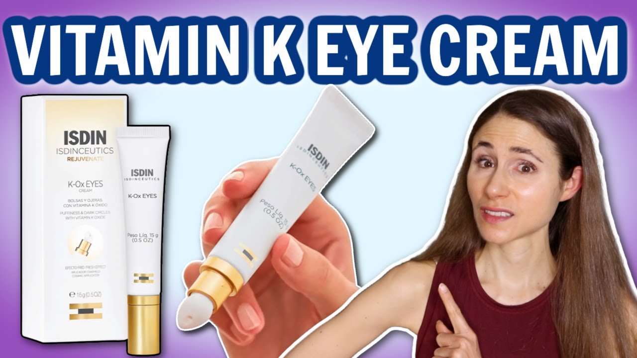 ISDIN K-OX VITAMIN K EYE CREAM FOR DARK CIRCLES 👁 @Dr Dray