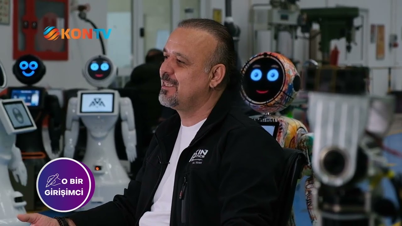 O Bir Girişimci - 21. B&ouml;l&uuml;m &Ouml;zg&uuml;r Akın  AkınRobotics