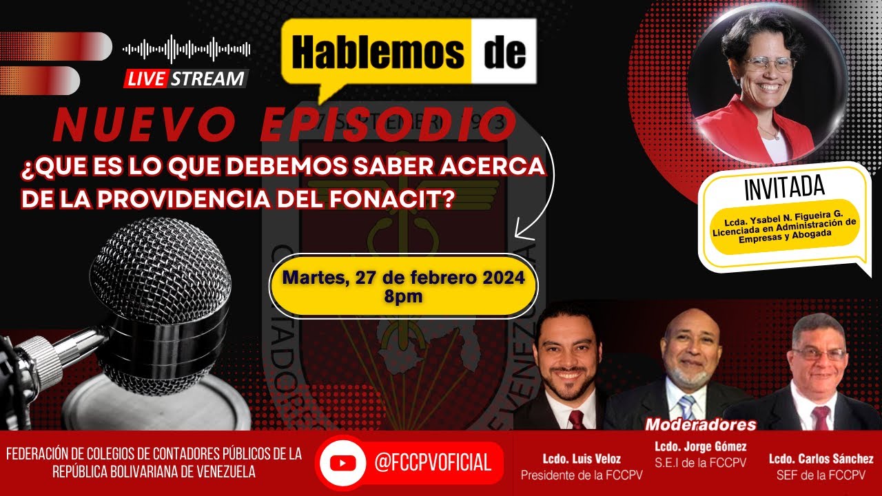 HABLEMOS DE: ¿Qué es lo que debemos saber acerca de la providencia del FONACIT?