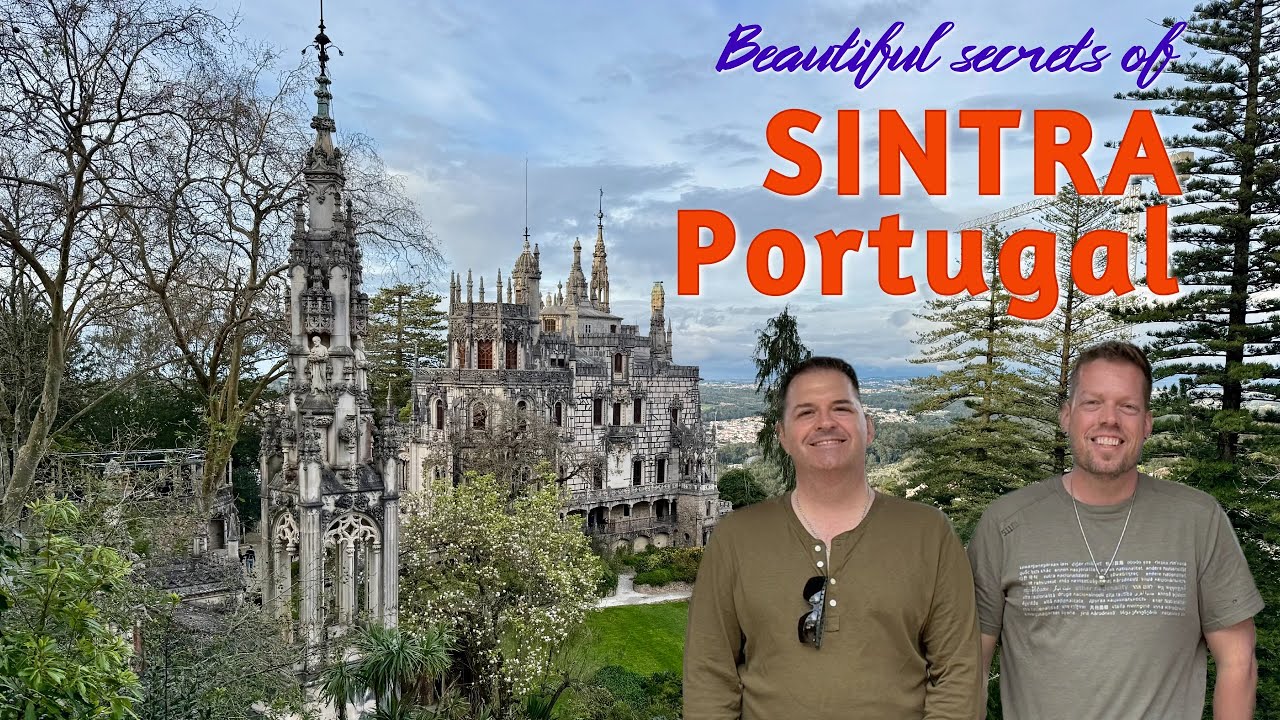 Hidden Gems of Sintra Portugal - Penha Longa Monastery & Quinta da Regaleira