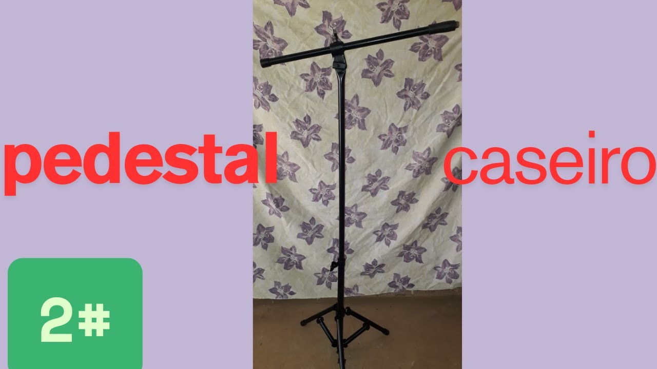 Pedestal para microfone caseiro/ segunda parte
