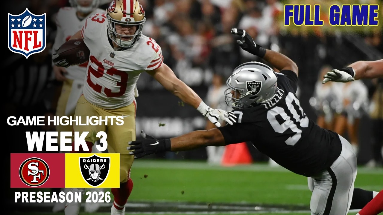 49ers vs Raiders | FULL GAME [BEST GAME] | AUGUST 27, 2026 | NFL Today