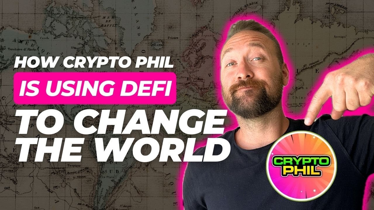 Using Crypto To Change The World (with Crypto Phil)