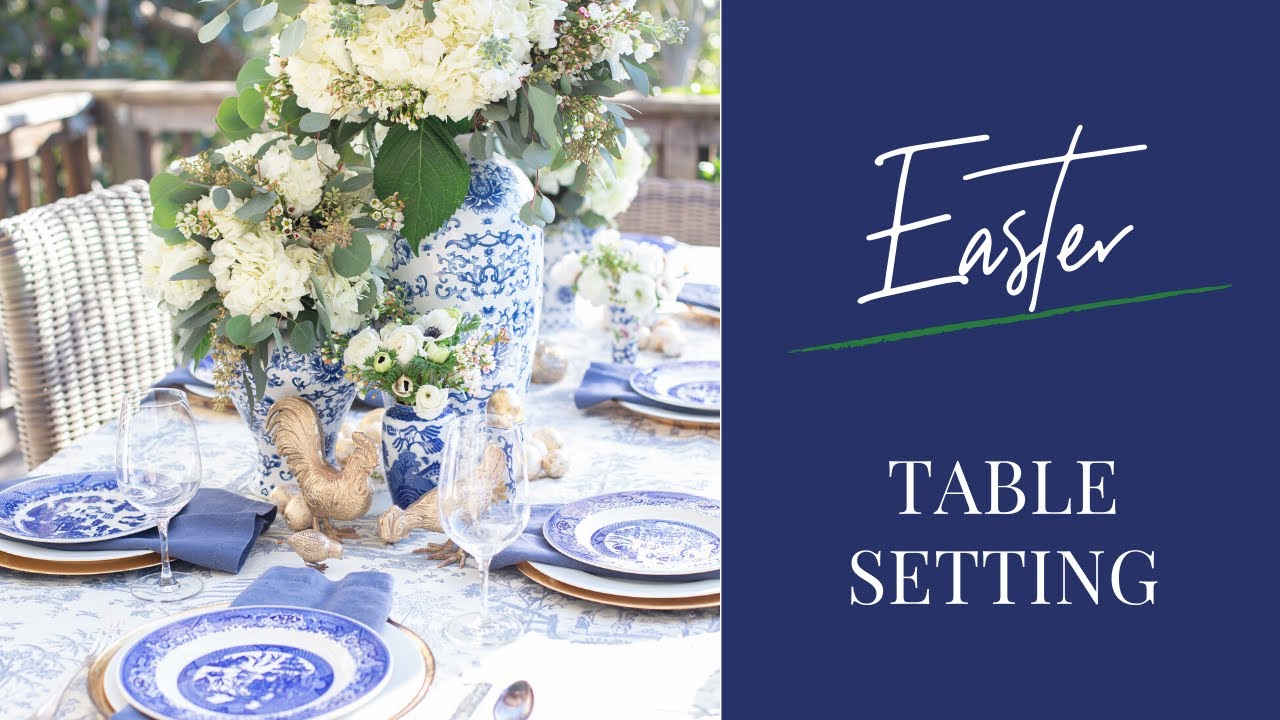 Blue & White Easter Table Setting