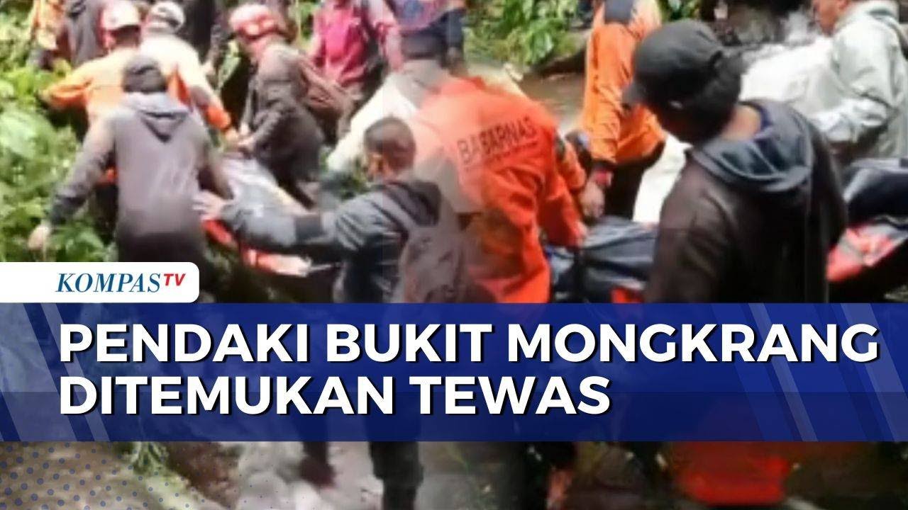 Hilang 24 Hari, Pendaki Bukit Mongkrang Ditemukan Meninggal Dunia | BERUT