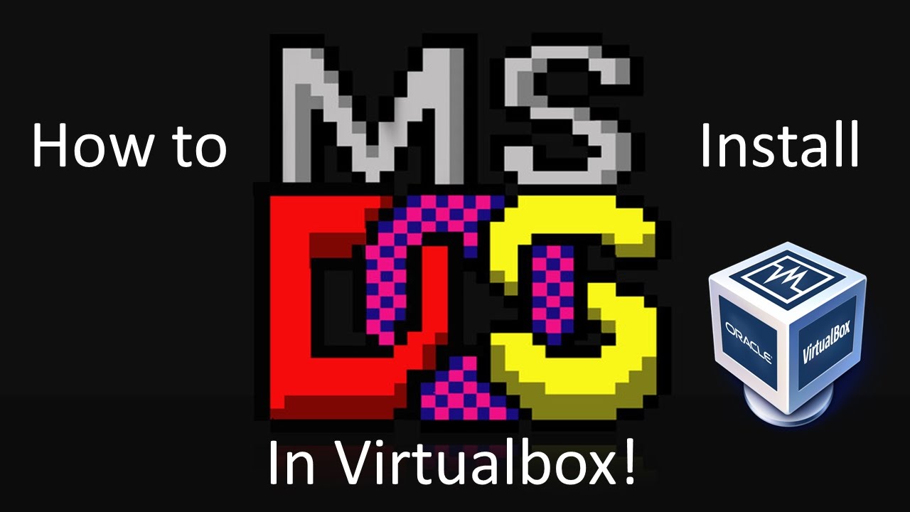 MS-DOS 6.22 - Installation in Virtualbox