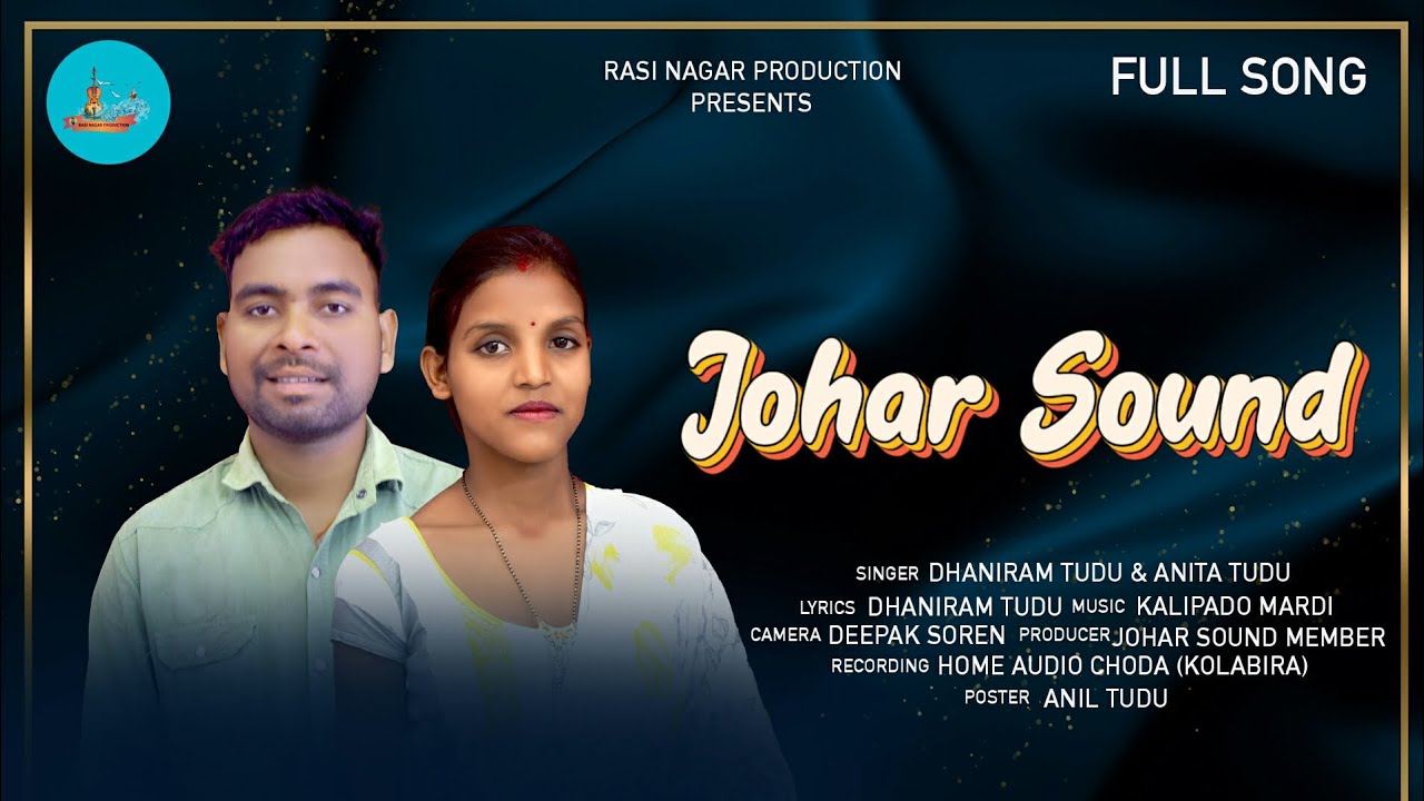 JOHAR SOUND || SANTHALI STUDIO VERSION SONG 2023 || DHANIRAM & ANITA