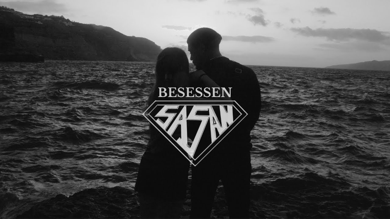 SASAN - Besessen (Official Video)