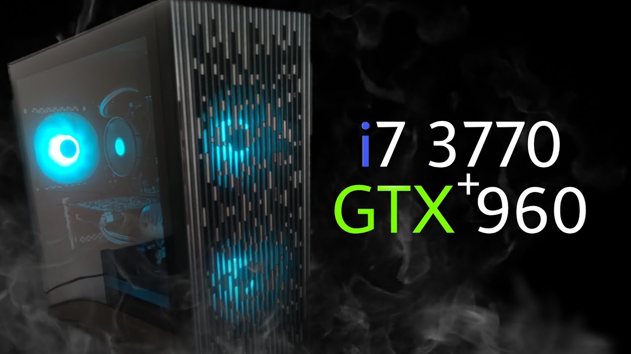 i7 3770 + GTX 960 in 2023