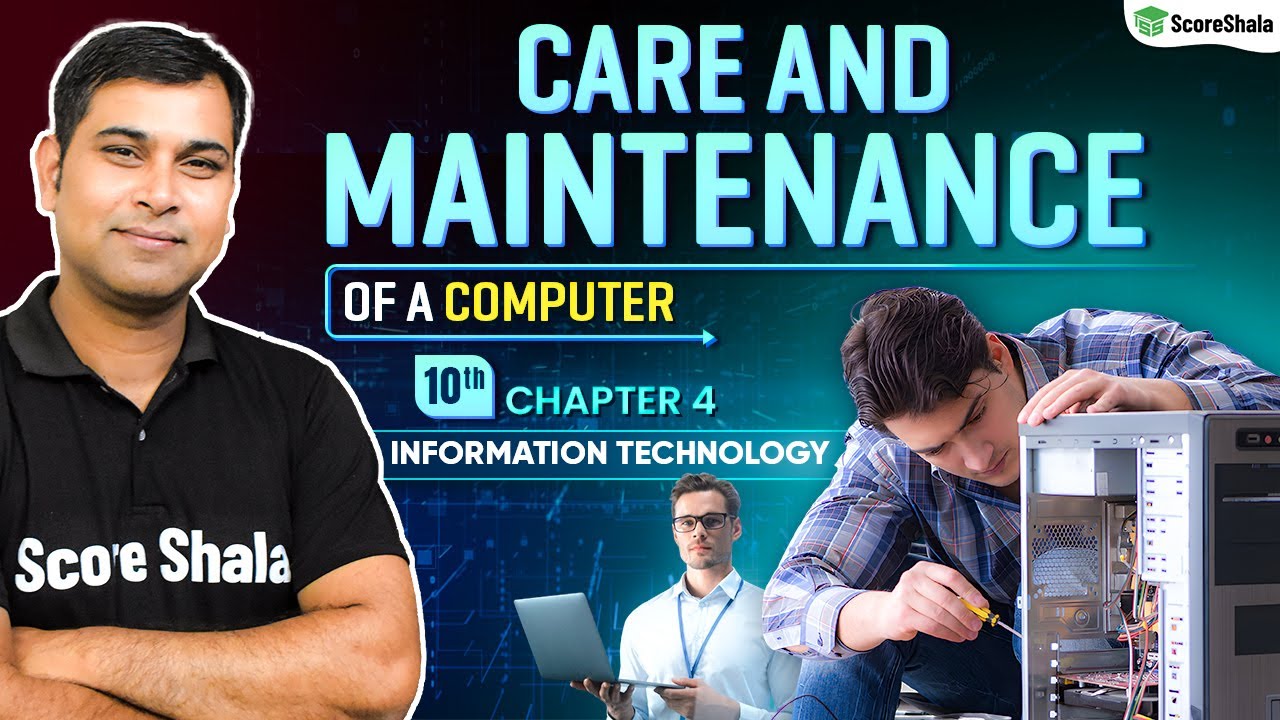 Care and Maintenance of Computer - Full Chapter | Class 10 IT  Chapter 10 | Code 402 | 2022-23