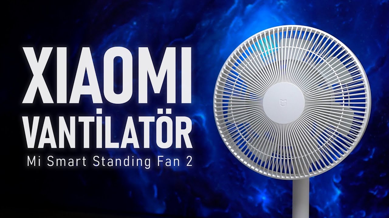 Xiaomi Mi Smart Standing Fan 2 - Akıllı Vantilatör!