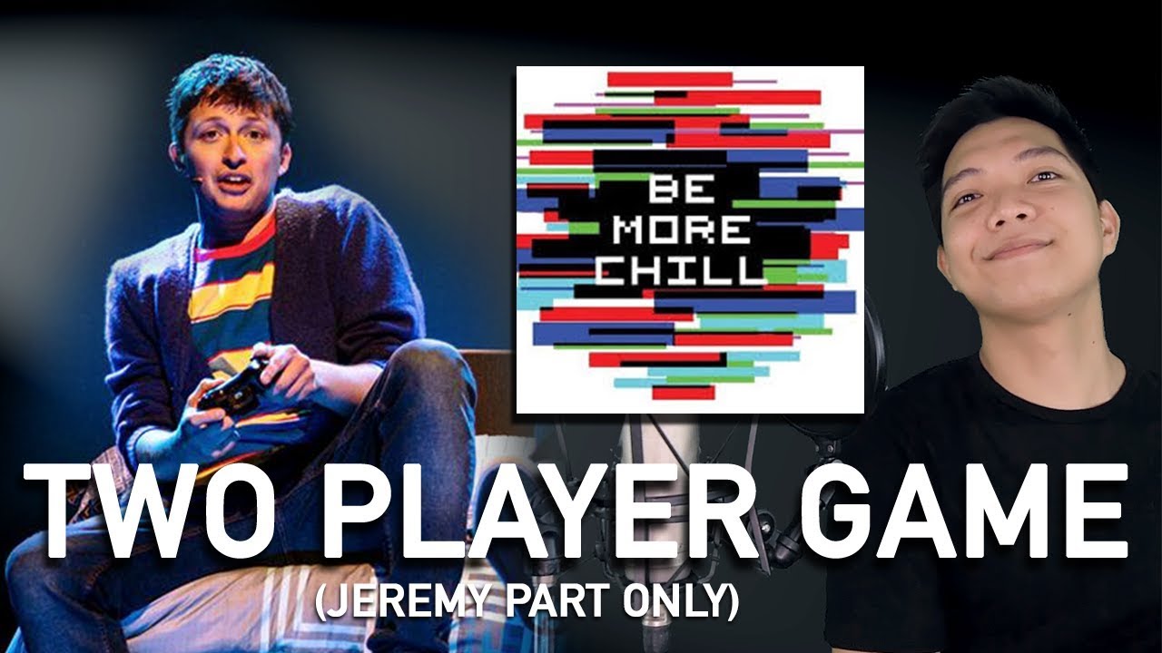 Two Player Game (Jeremy Part Only - Karaoke) - Be More Chill