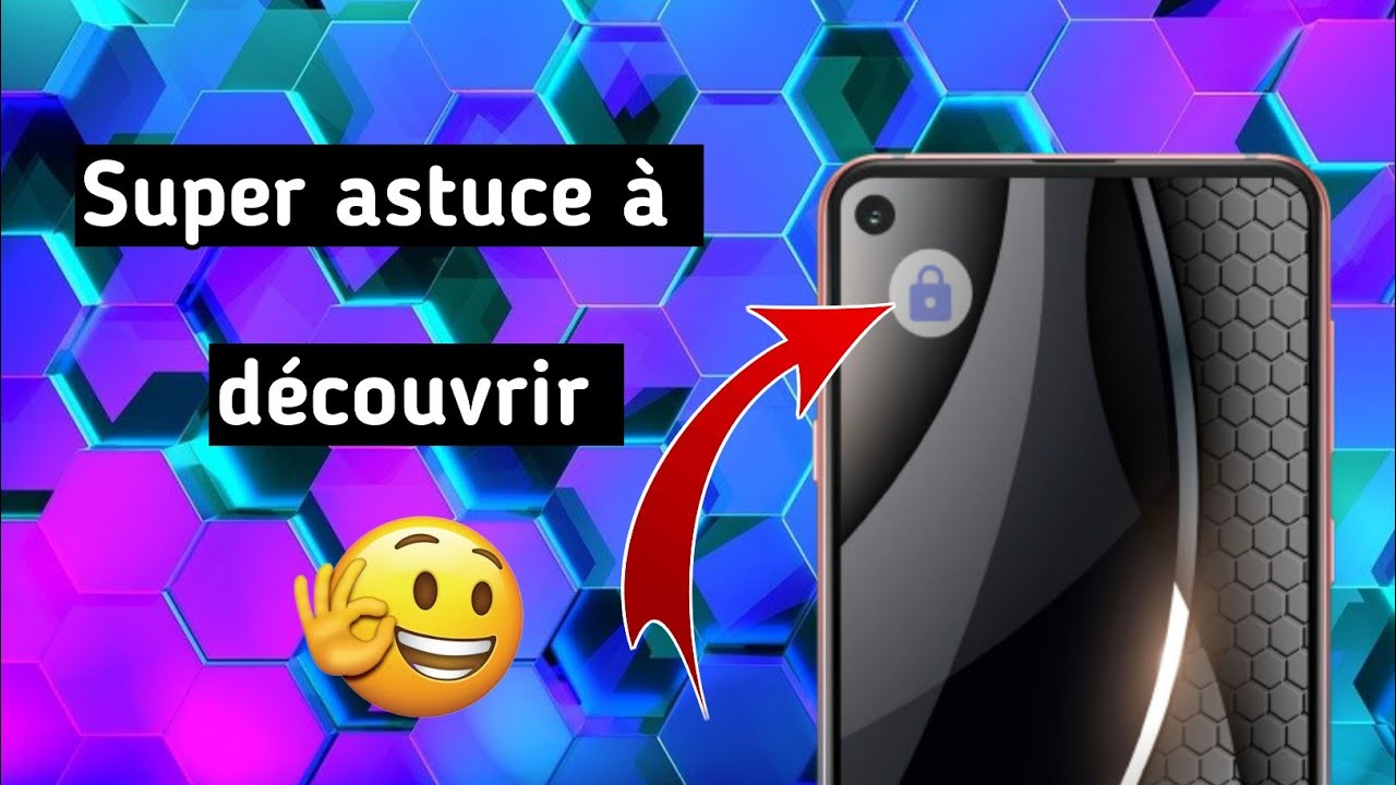 Une super astuce &agrave; savoir sur Android