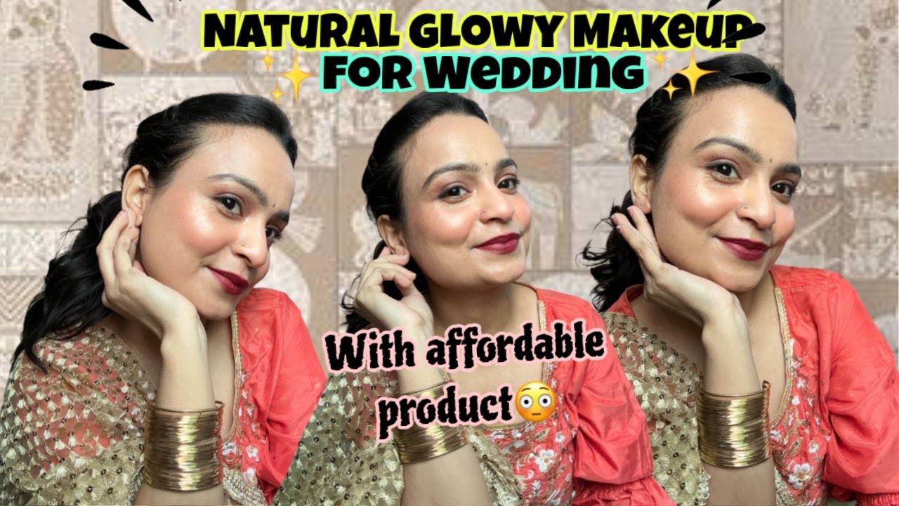 Natural Glowy Makeup For *Wedding* | Easy Steps Makeup Tutorial