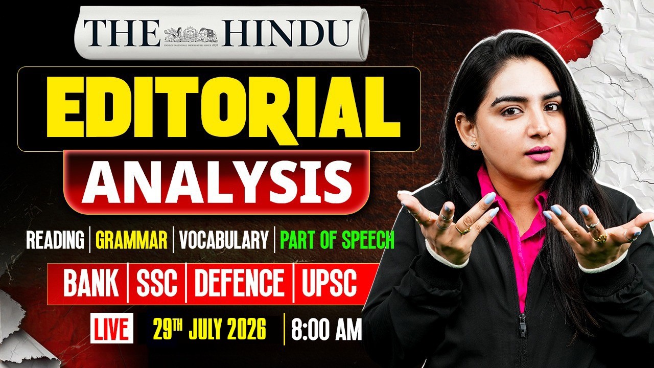 The Hindu Editorial Analysis | 29th July 2026 | Newspaper, Reading, Vocab, MCQs | by Anchal Ma'am