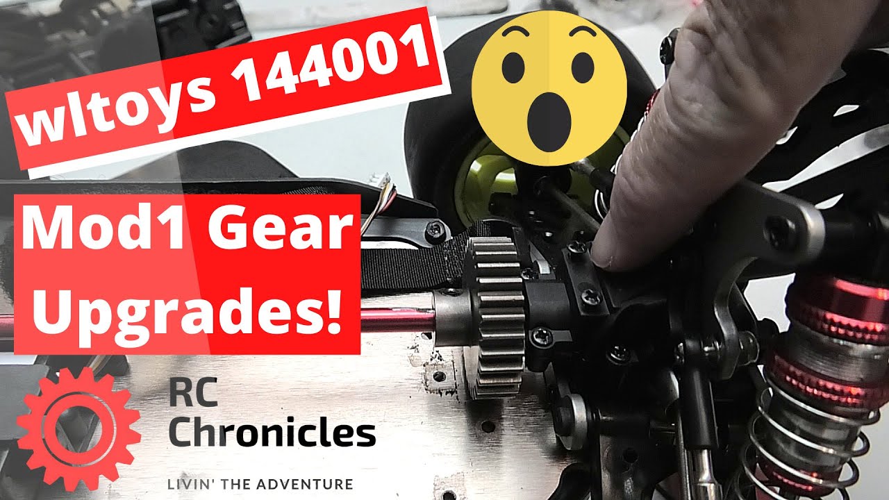 Wltoys 144001 Mod1 Gear Upgrade! Part 1.