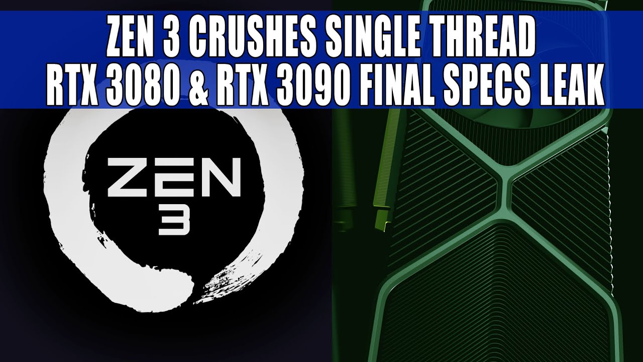 Zen 4 Core Count Details | Zen 3 Crazy Performance Leak | RTX 30 Second Gen Ray Tracing