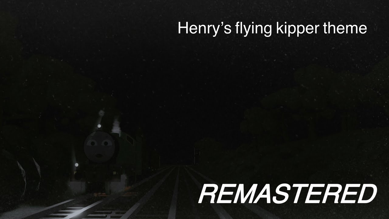 Henry’s flying kipper theme (REMASTERED)